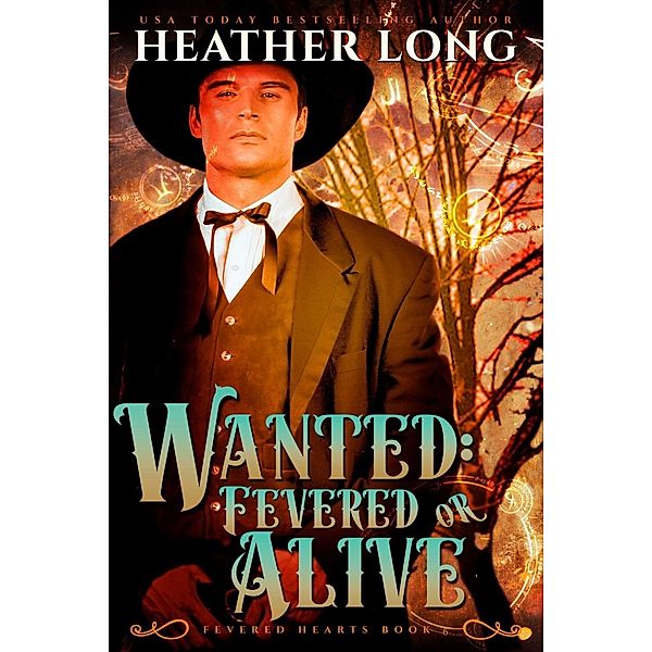 Wanted: Fevered or Alive, Heather Long