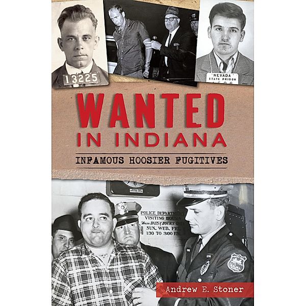 Wanted in Indiana, Andrew E. Stoner