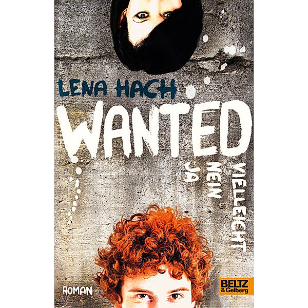 Wanted. Ja. Nein. Vielleicht., Lena Hach