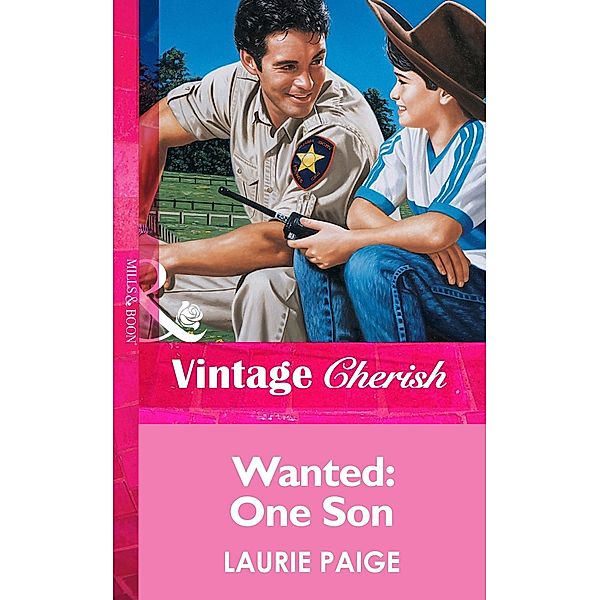 Wanted: One Son (Mills & Boon Vintage Cherish), Laurie Paige