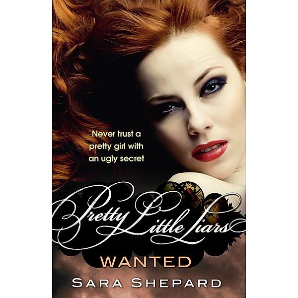 Wanted / Pretty Little Liars Bd.8, Sara Shepard