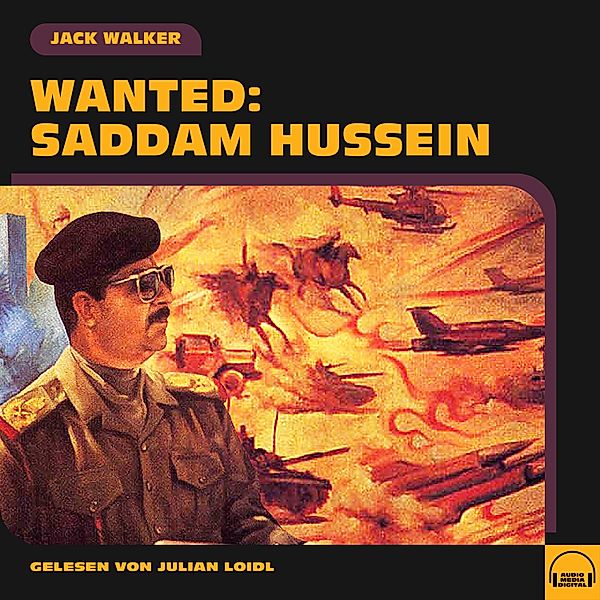 Wanted: Saddam Hussein, Jack Walker