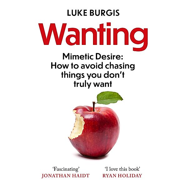 Wanting, Luke Burgis