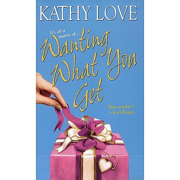Wanting What You Get / Stepp Sisters Bd.2, Kathy Love