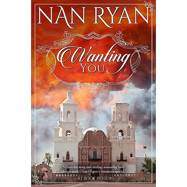 Wanting You, Nan Ryan