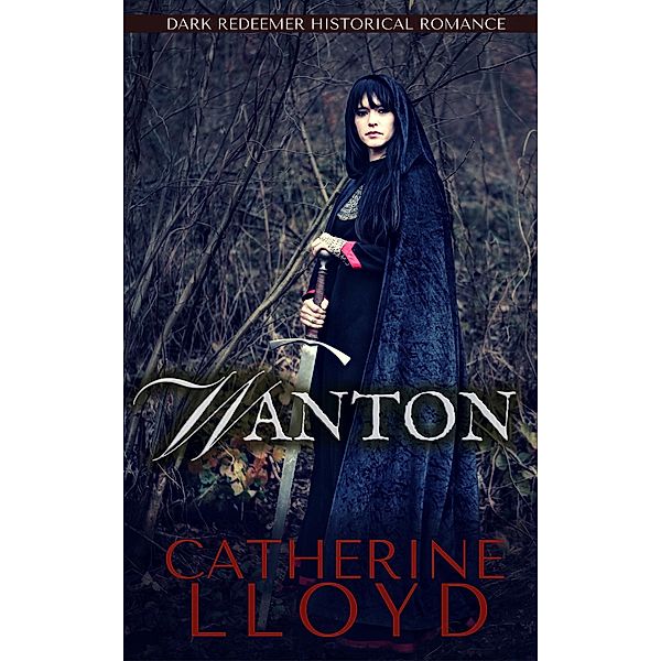 Wanton / Writewood Creations, Catherine Lloyd