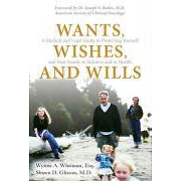 Wants, Wishes, and Wills, Wynne A. Whitman, Shawn D. Glisson