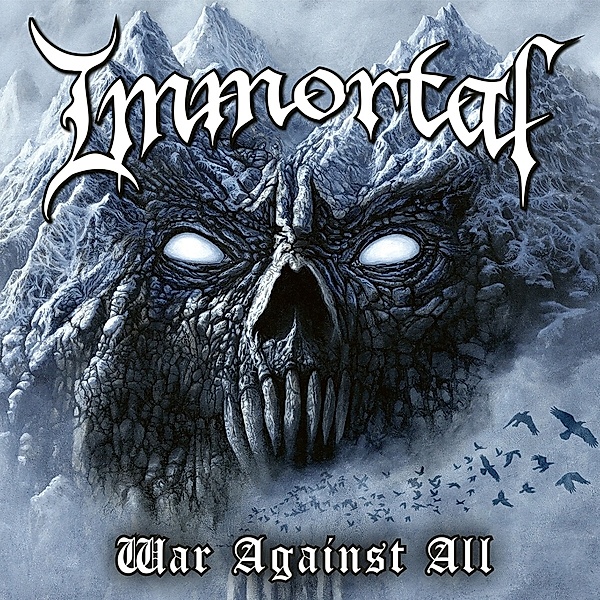 War Against All, Immortal