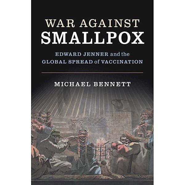 War Against Smallpox, Michael Bennett