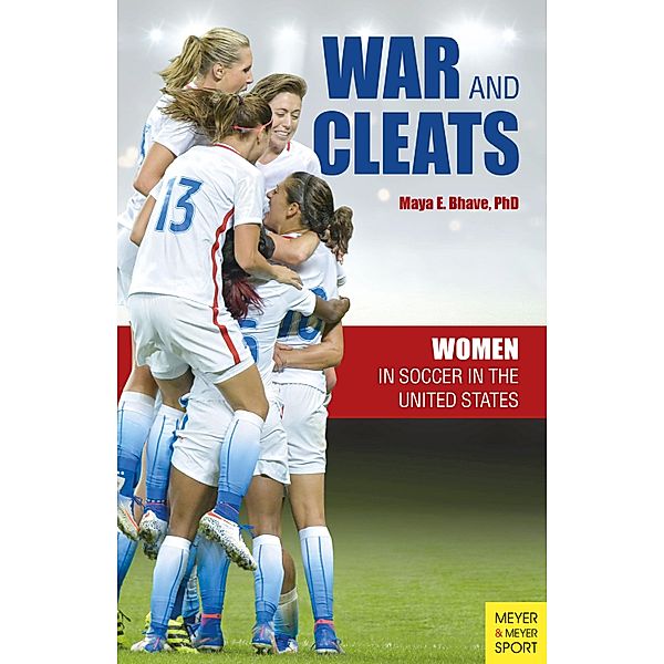 War and Cleats, Maya Bhave