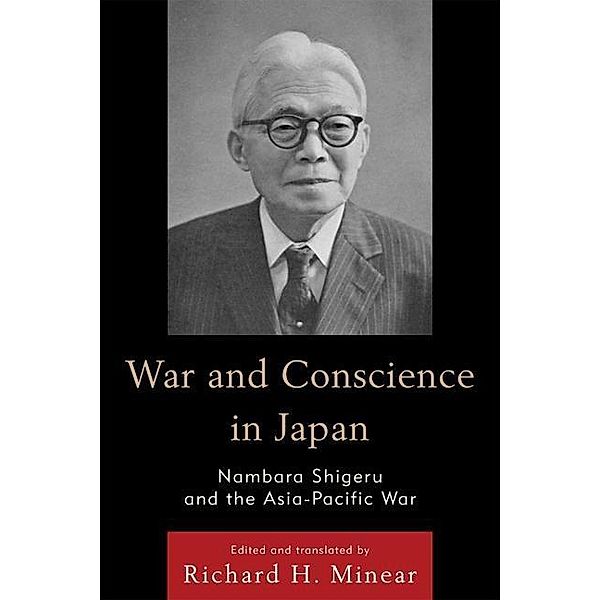 War and Conscience in Japan / Asian Voices, Nambara Shigeru