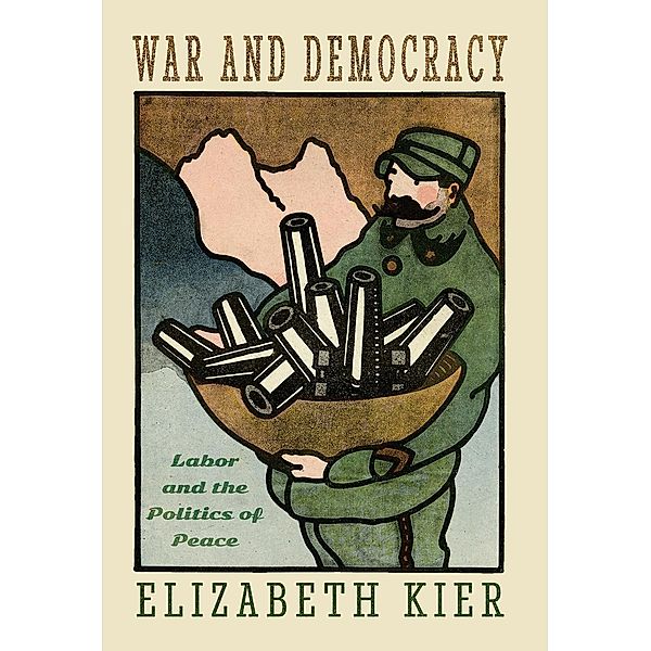 War and Democracy, Elizabeth Kier