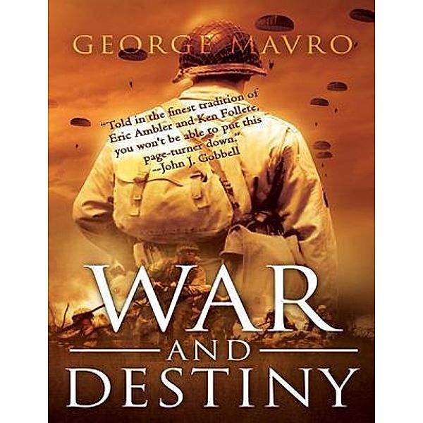 War and Destiny, George Mavro