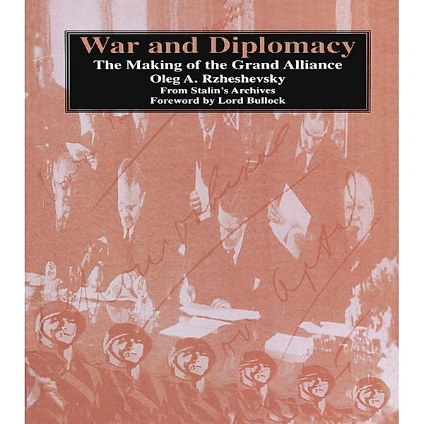 War and Diplomacy, Oleg A. Rzeshevsky