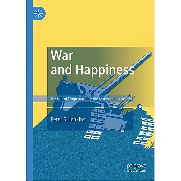 War and Happiness / Progress in Mathematics, Peter S. Jenkins