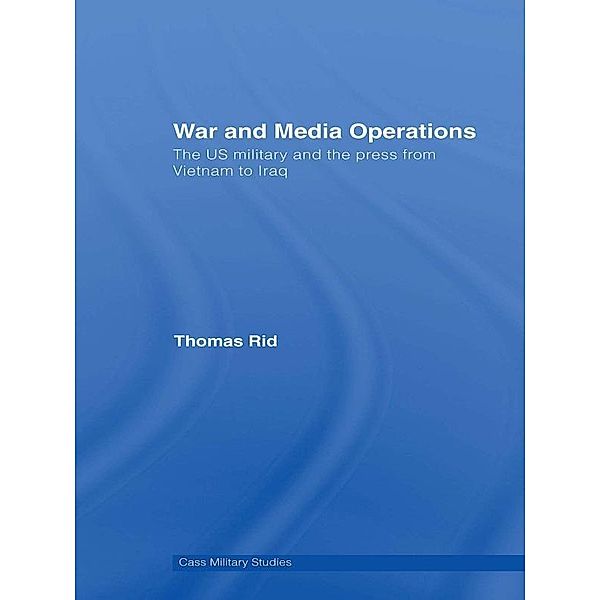 War and Media Operations, Thomas Rid