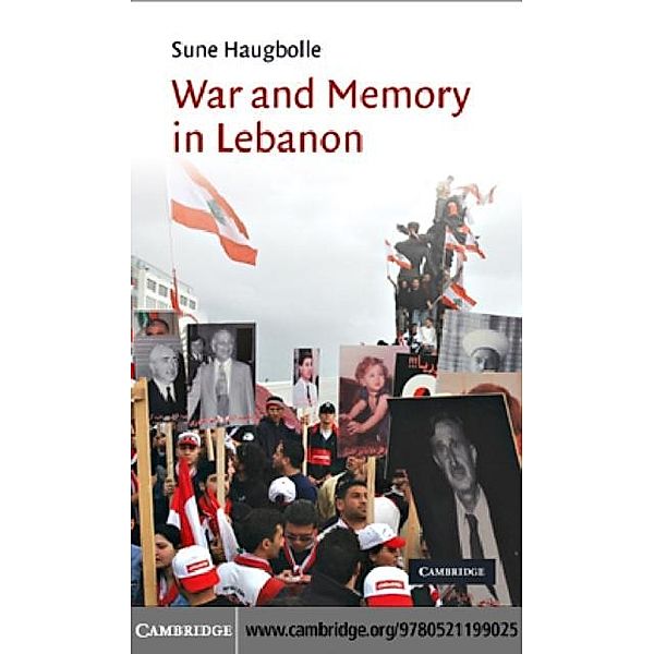 War and Memory in Lebanon, Sune Haugbolle