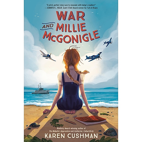 War and Millie McGonigle, Karen Cushman