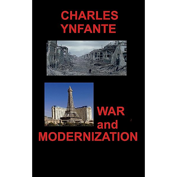 War and Modernization, Charles Ynfante