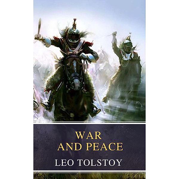 War and Peace, Leo Tolstoy, Mybooks Classics