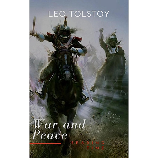 War and Peace, Leo Tolstoy, Reading Time