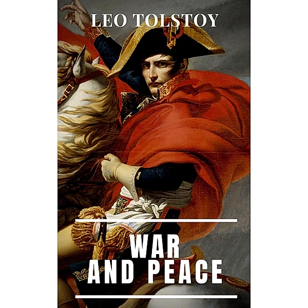 War and Peace, Lev Nikolayevich Tolstoy, Reading Time, Leo Tolstoy