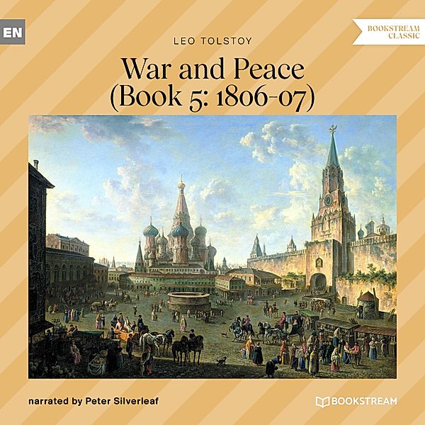 War and Peace, Leo Tolstoy