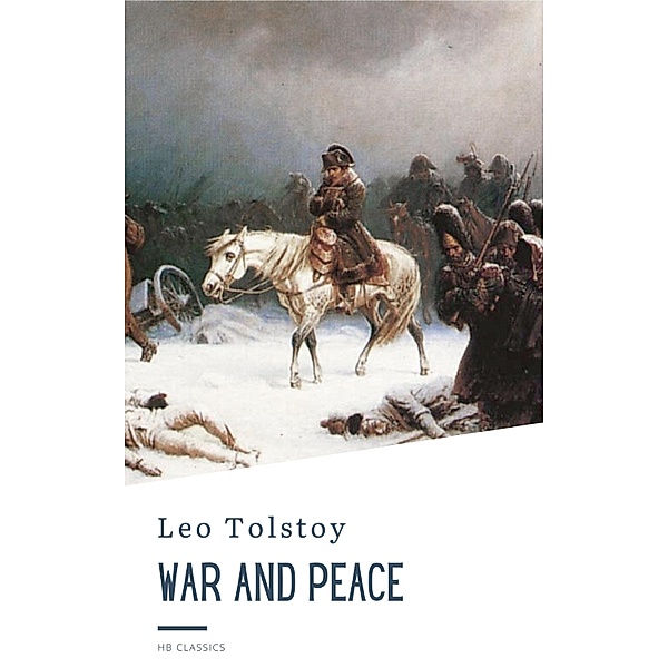 War and Peace, Leo Tolstoy, Hb Classics