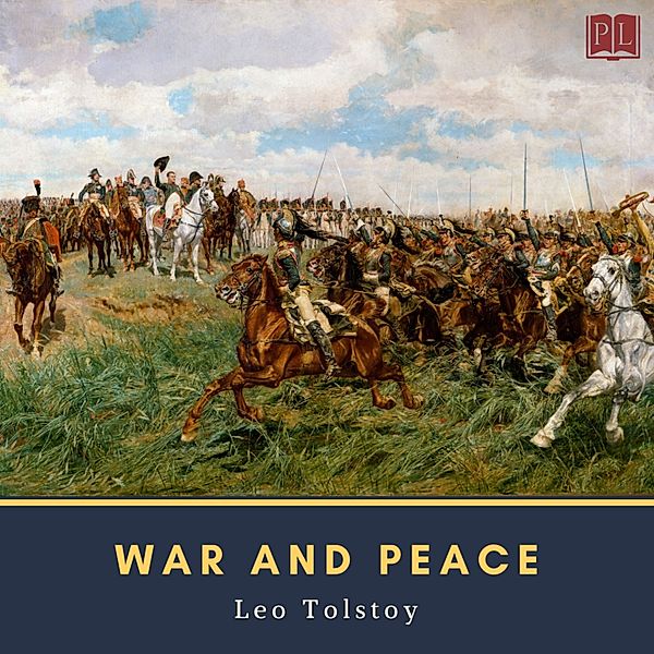 War and Peace, Leo Tolstoy