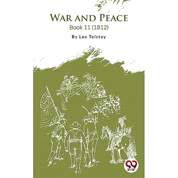 War And Peace Book 11, Leo Tolstoy