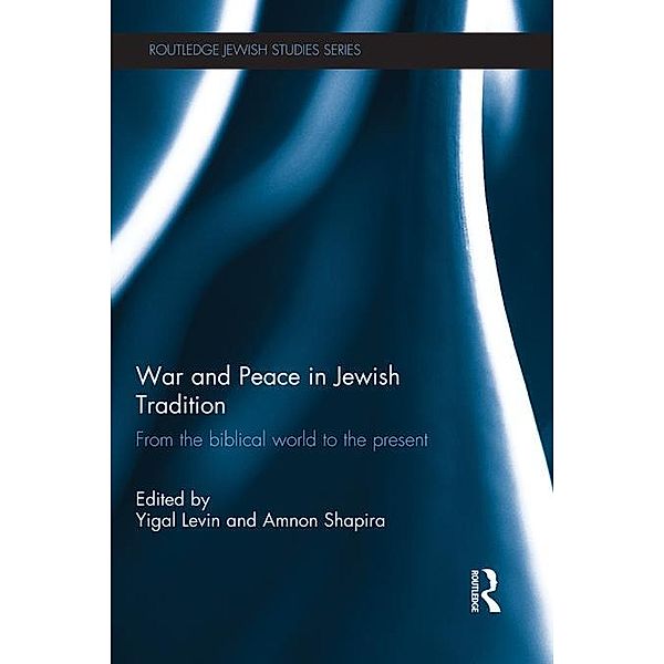 War and Peace in Jewish Tradition