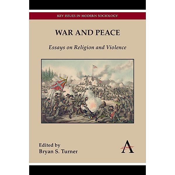 War and Peace / Key Issues in Modern Sociology