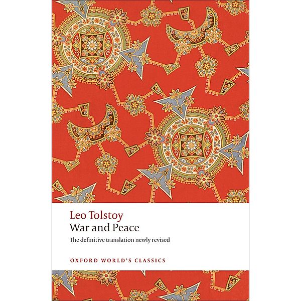 War and Peace / Oxford World's Classics, Leo Tolstoy, Louise and Aylmer Maude