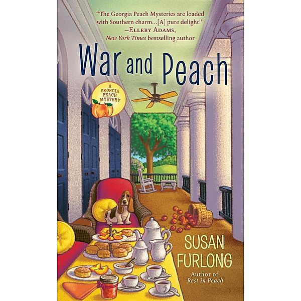 War and Peach / A Georgia Peach Mystery Bd.3, Susan Furlong