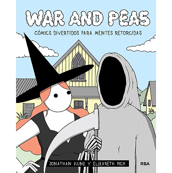 War and peas, Jonathan Kunz, Elizabeth Pich