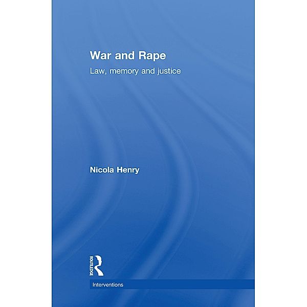 War and Rape / Interventions, Nicola Henry