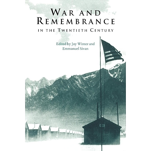 War and Remembrance in the Twentieth Century