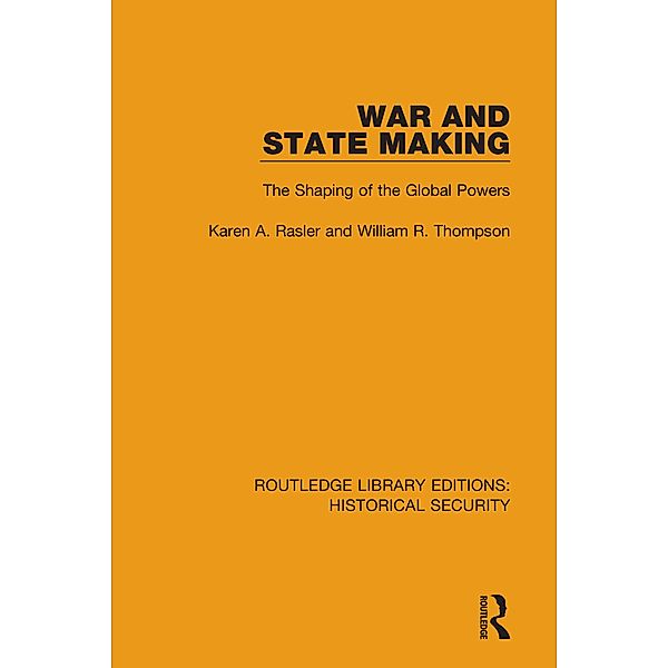 War and State Making, Karen A. Rasler, William R. Thompson