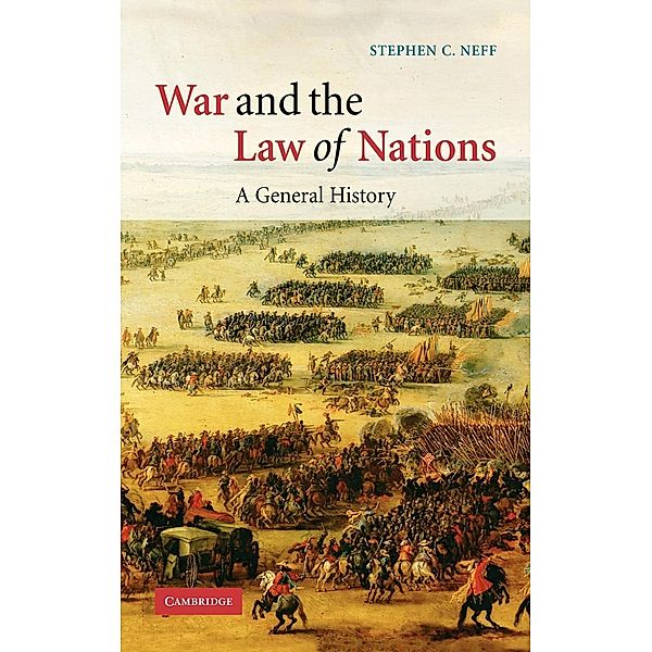 War and the Law of Nations, Stephen C. Neff