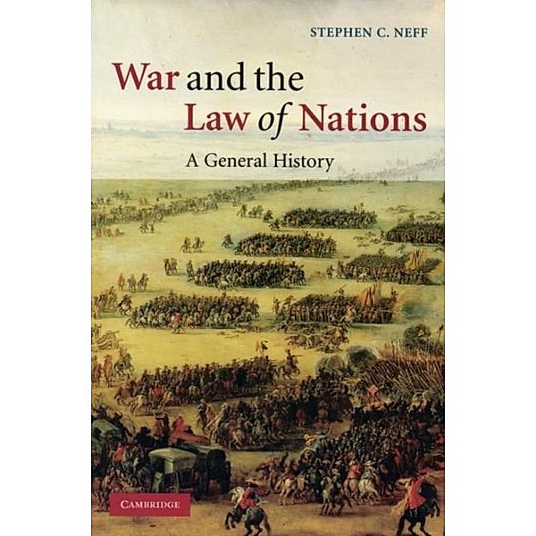 War and the Law of Nations, Stephen C. Neff