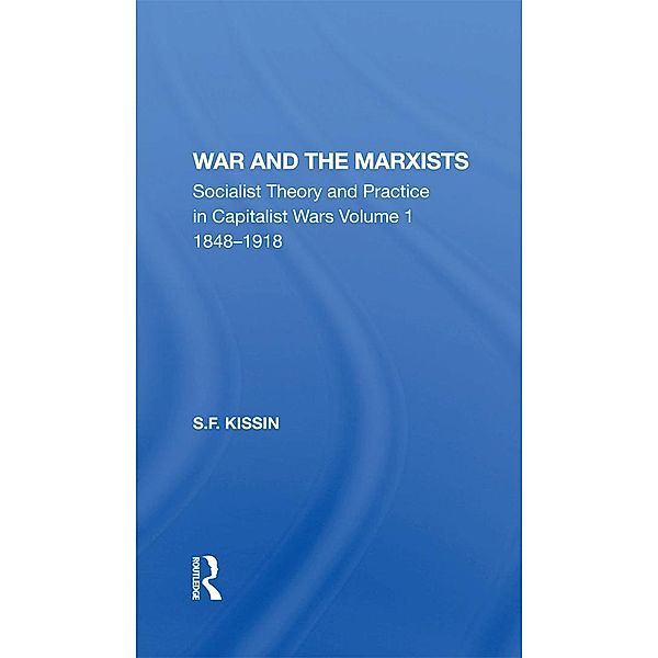 War And The Marxists, S. F. Kissin