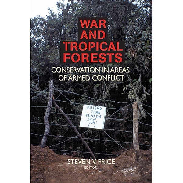 War and Tropical Forests, Steven Price