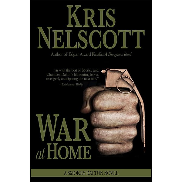 War at Home: A Smokey Dalton Novel / Smokey Dalton, Kris Nelscott