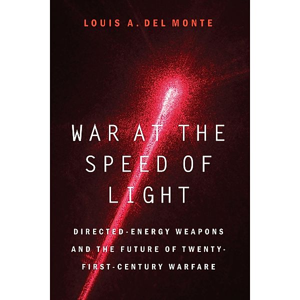 War at the Speed of Light, Del Monte Louis A. Del Monte