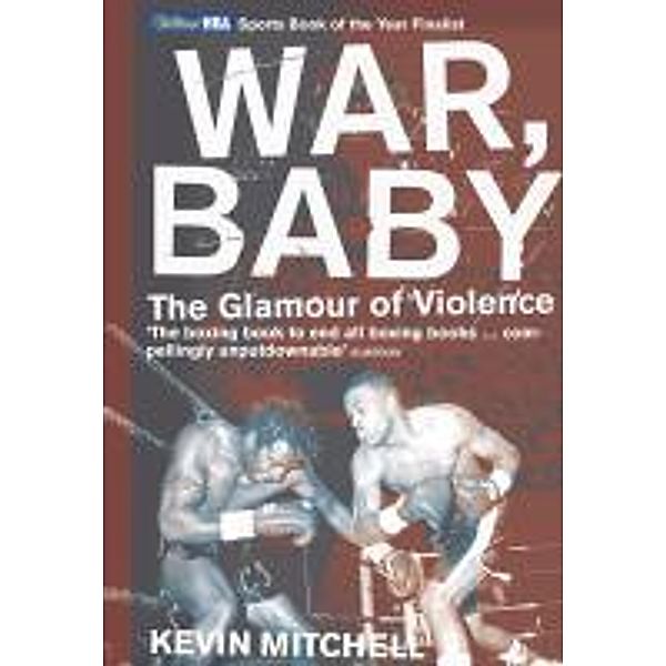 War, Baby, Kevin Mitchell