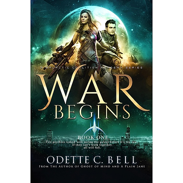 War Begins Book One / War Begins, Odette C. Bell
