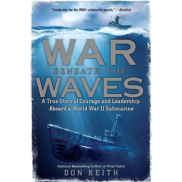 War Beneath the Waves, Don Keith