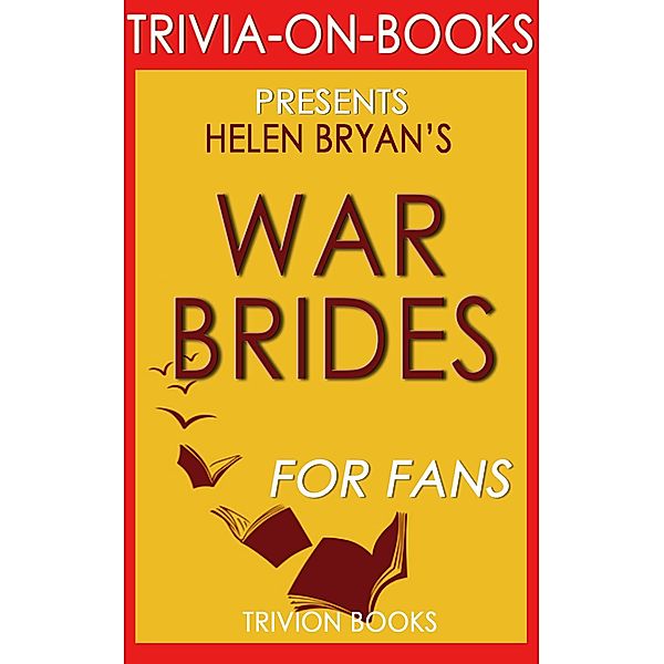 War Brides: by Helen Bryan (Trivia-On-Books), Trivion Books
