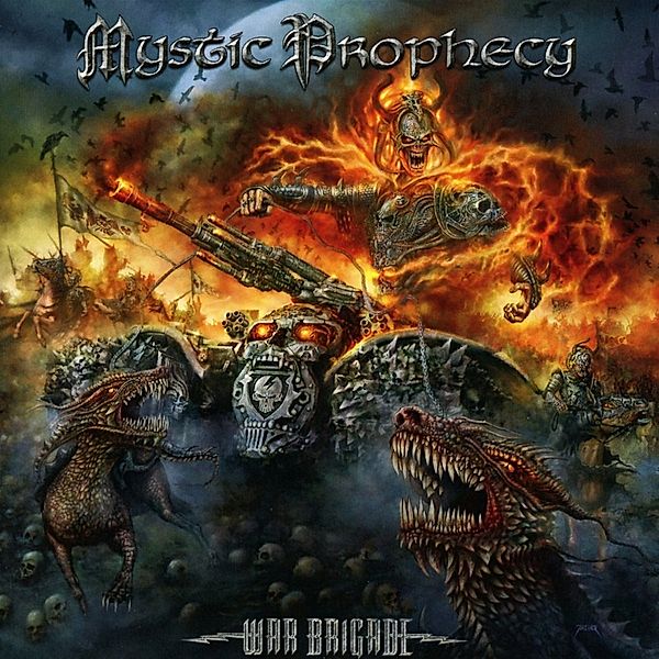 War Brigade, Mystic Prophecy