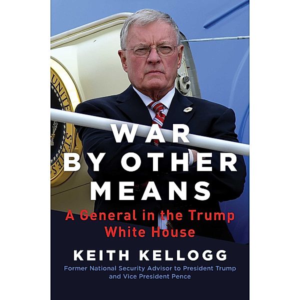 War by Other Means, Keith Kellogg